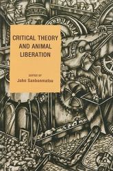 Critical Theory and Animal Liberation