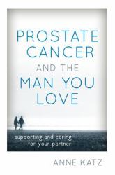 Prostate Cancer and the Man You Love