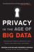 Privacy in the Age of Big Data