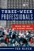 Three-Week Professionals : Inside the 1987 NFL Players' Strike