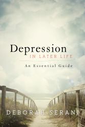 Depression in Later Life : An Essential Guide