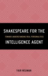 Shakespeare for the Intelligence Agent : Toward Understanding Real Personalities