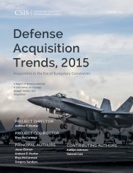 Defense Acquisition Trends 2015 : Acquisition in the Era of Budgetary Constraints