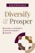 Diversify and Prosper : Building a Successful Supplier Diversity Program