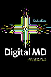 Digital MD : Revolutionizing the Future of Healthcare