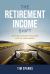 The Retirement Income Shift : Getting the Most Mileage Out of Your Money