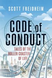 Code of Conduct : Tales of the Roller Coaster of Life