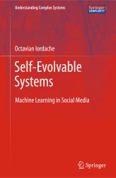 Self-Evolvable Systems : Machine Learning in Social Media