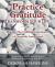 Practice Gratitude : Transform Your Life: Making the Uplifting Experience of Gratitude Intentional