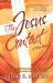 The Jesus Contact : One Womans Spiritual Journey from Metaphysical to Christ Through Actual Encounters with Jesus