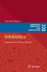 Infobiotics : Information in Biotic Systems