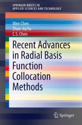 Recent Advances in Radial Basis Function Collocation Methods