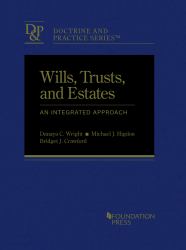 Wills, Trusts, and Estates : An Integrated Approach