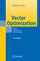 Vector Optimization : Theory, Applications, and Extensions