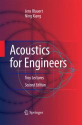 Acoustics for Engineers : Troy Lectures