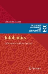 Infobiotics : Information in Biotic Systems