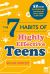 The 7 Habits of Highly Effective Teens : 52 Cards for Motivation and Growth Every Week of the Year