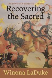 Recovering the Sacred : The Power of Naming and Claiming