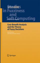 Cost-Benefit Analysis and the Theory of Fuzzy Decisions