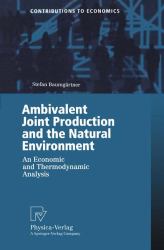 Ambivalent Joint Production and the Natural Environment