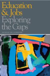 Education and Jobs : Exploring the Gaps