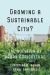 Growing a Sustainable City? : The Question of Urban Agriculture