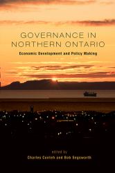 Governance in Northern Ontario : Economic Development and Policy Making