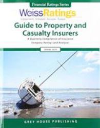 Weiss Ratings Guide to Property and Casualty Insurers, Spring 2019