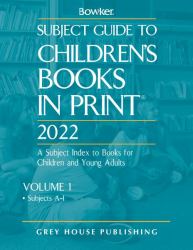 Subject Guide to Children's Books in Print - 2 Volume Set 2022