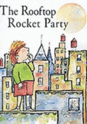 The Rooftop Rocket Party