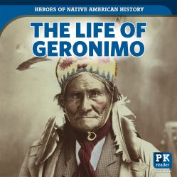 The Life of Geronimo