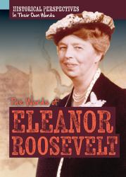 The Words of Eleanor Roosevelt