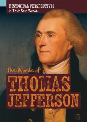 The Words of Thomas Jefferson