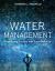 Water Management : Prioritizing Justice and Sustainability