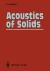 Acoustics of Solids