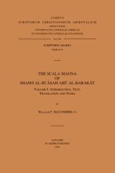 The Scala Magna of Shams Al-Riasah Abu Al-Barakat