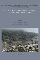 Political Culture in the Greek City after the Classical Age