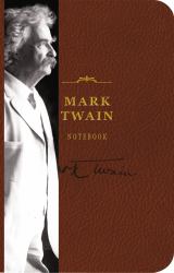 Mark Twain Signature Notebook : An Inspiring Notebook for Curious Minds