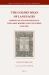 The Golden Mean of Languages : Forging Dutch and French in the Early Modern Low Countries (1540-1620)