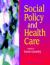 Social Policy and Health Care