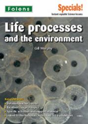 Life Processes and the Environment