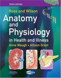 Anatomy and Physiology in Health and Illness