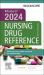 Mosby's 2024 Nursing Drug Reference