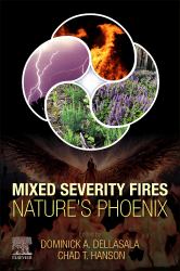 Mixed Severity Fires : Nature's Phoenix