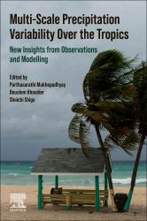 Multi-Scale Precipitation Variability over the Tropics : New Insights from Observations and Modelling