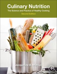 Culinary Nutrition : The Science and Practice of Healthy Cooking