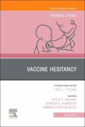 Vaccine Hesitancy, an Issue of Pediatric Clinics of North America