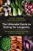 The Ultimate Guide to Eating for Longevity : The Macrobiotic Way to Live a Long, Healthy, and Happy Life