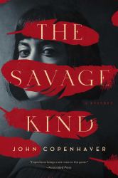 The Savage Kind : A Mystery