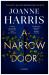 A Narrow Door : A Novel